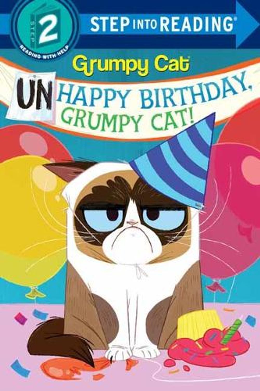 Unhappy Birthday, Grumpy Cat! by Frank Berrios - ISBN: 9781984850300