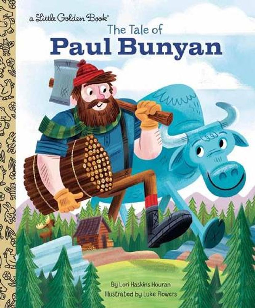 The Tale of Paul Bunyan by Lori Haskins Houran - ISBN: 9781984851796