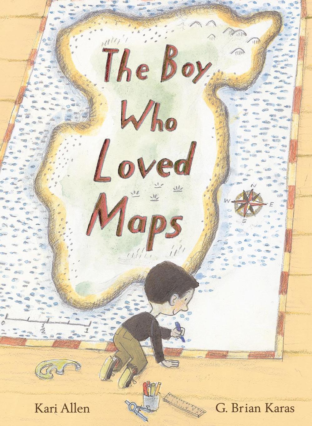 The Boy Who Loved Maps by Kari Allen - ISBN: 9781984852304