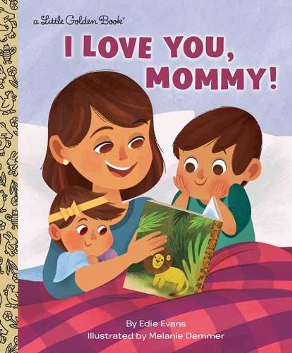 I Love You, Mommy! by Edie Evans - ISBN: 9781984852571