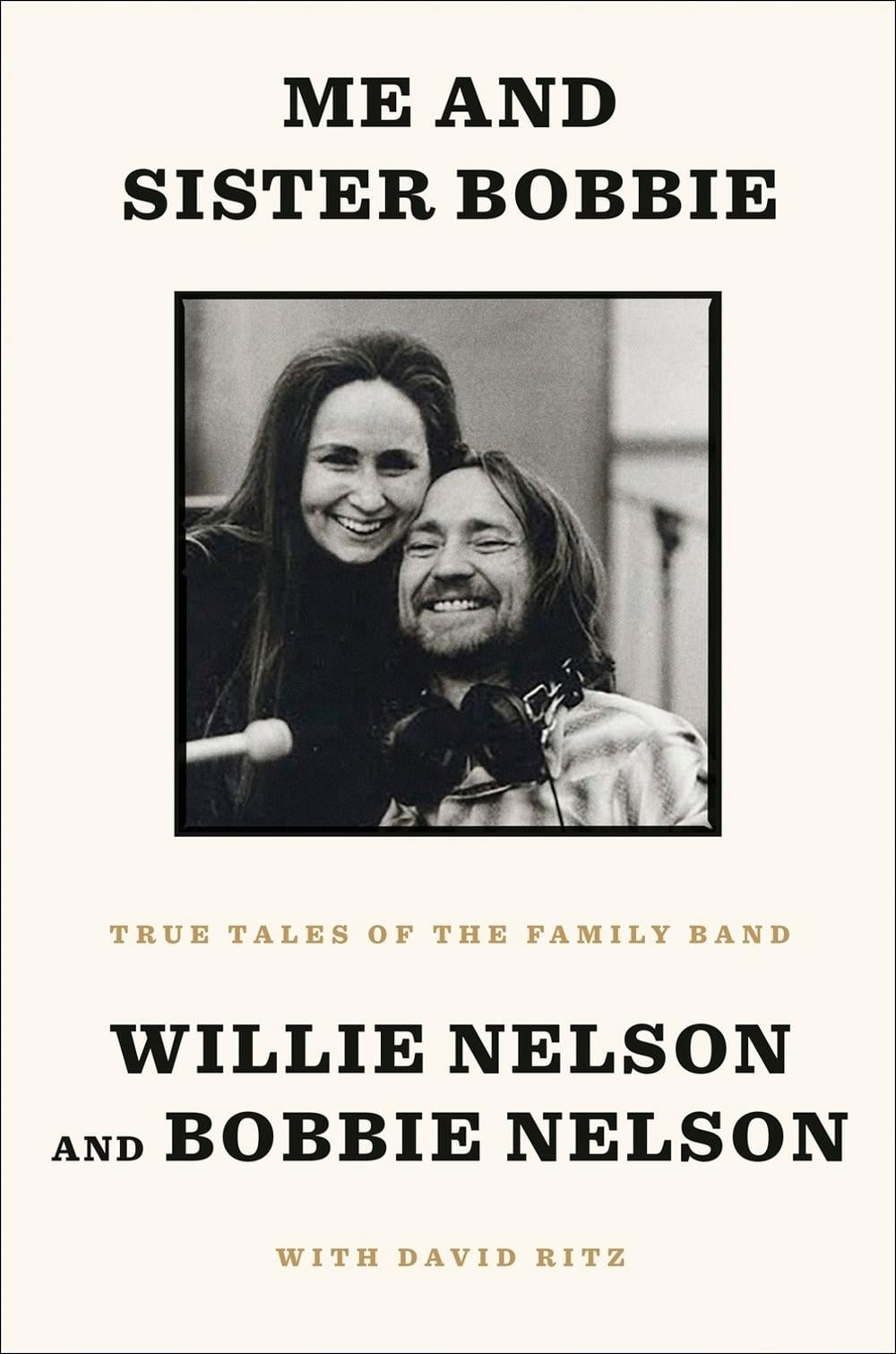 Me and Sister Bobbie by Willie Nelson - ISBN: 9781984854155