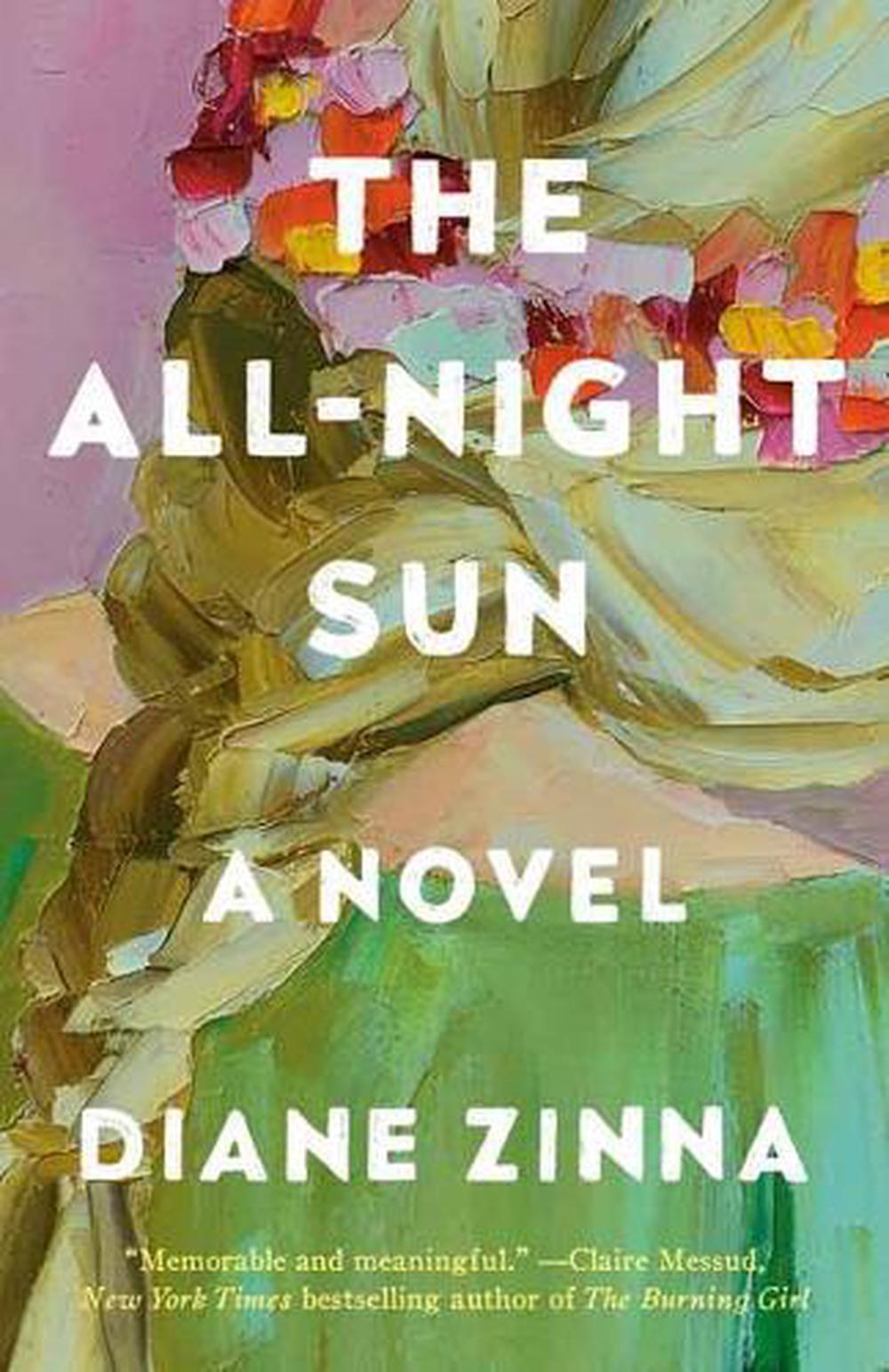 The All-Night Sun by Diane Zinna - ISBN: 9781984854186