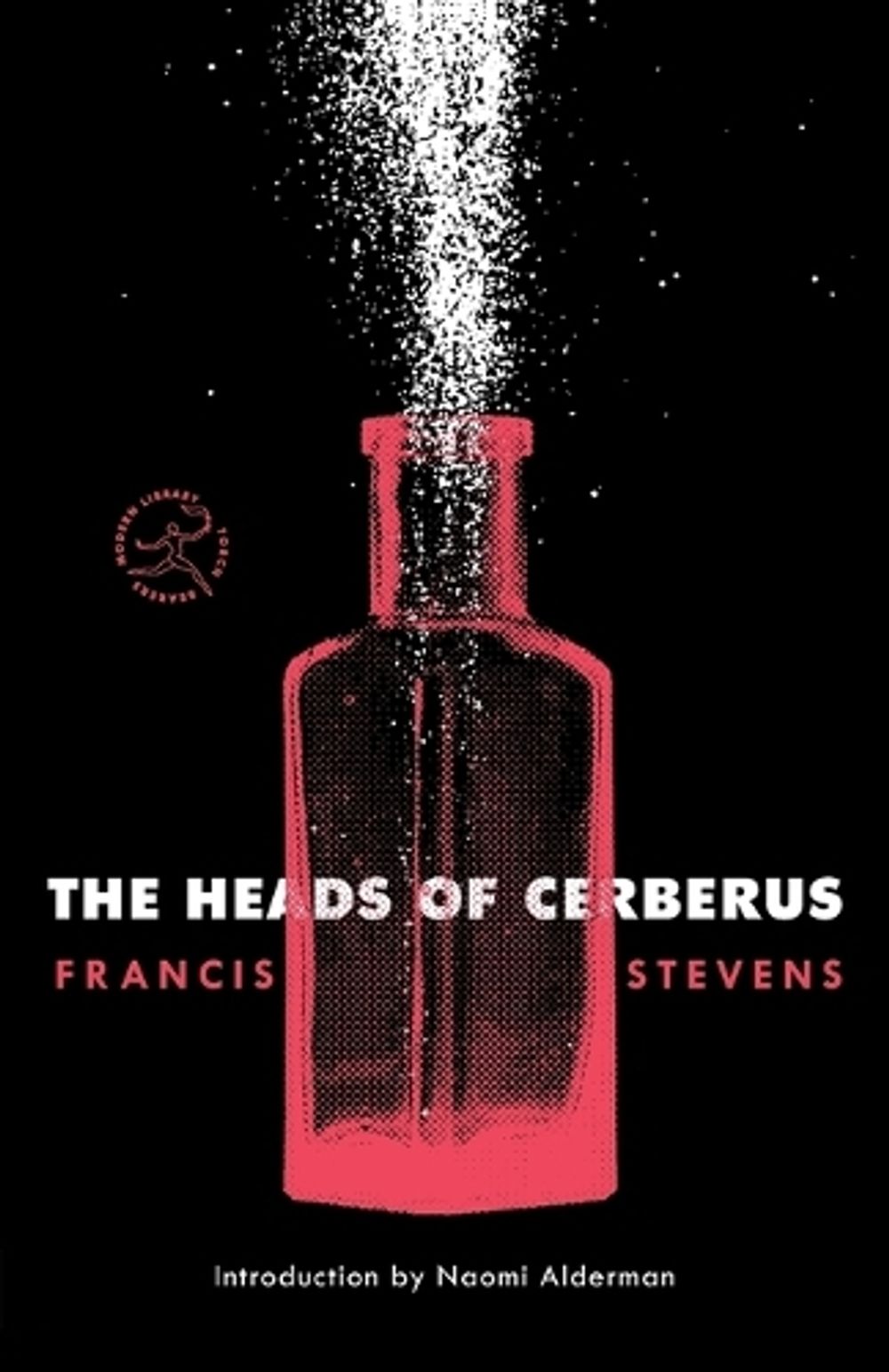 The Heads of Cerberus by Francis Stevens - ISBN: 9781984854209