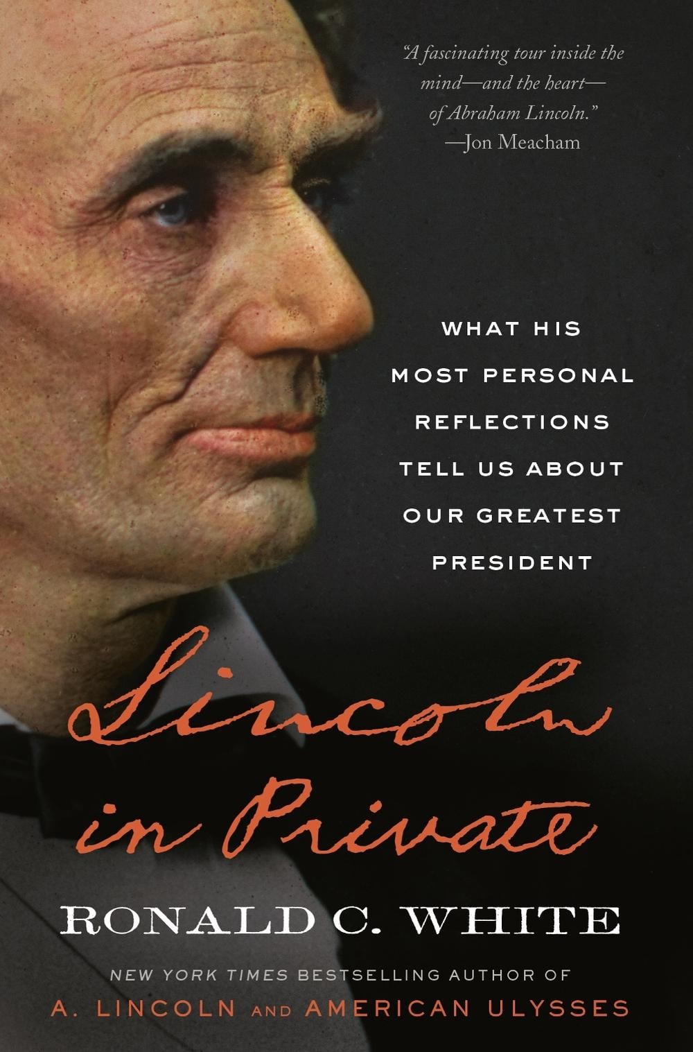 Lincoln in Private by Ronald C. White, Jr. - ISBN: 9781984855114