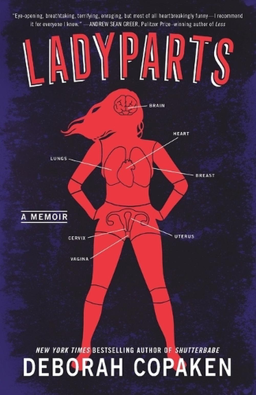 Ladyparts by Deborah Copaken - ISBN: 9781984855497