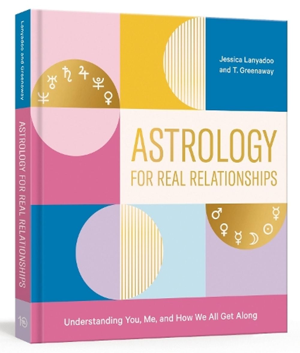 Astrology for Real Relationships by Jessica Lanyadoo - ISBN: 9781984856241