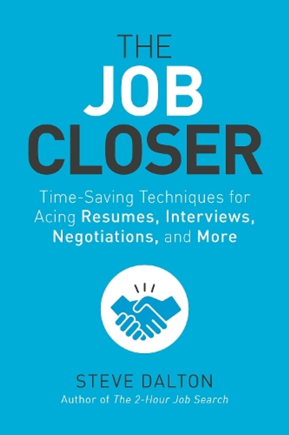 The Job Closer by Steve Dalton - ISBN: 9781984856968
