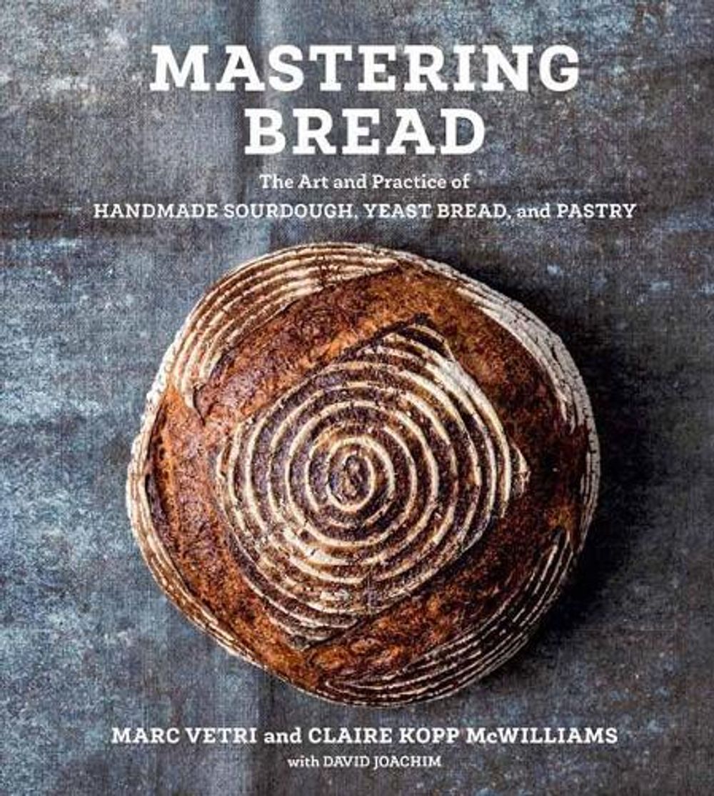 Mastering Bread by Marc Vetri - ISBN: 9781984856982