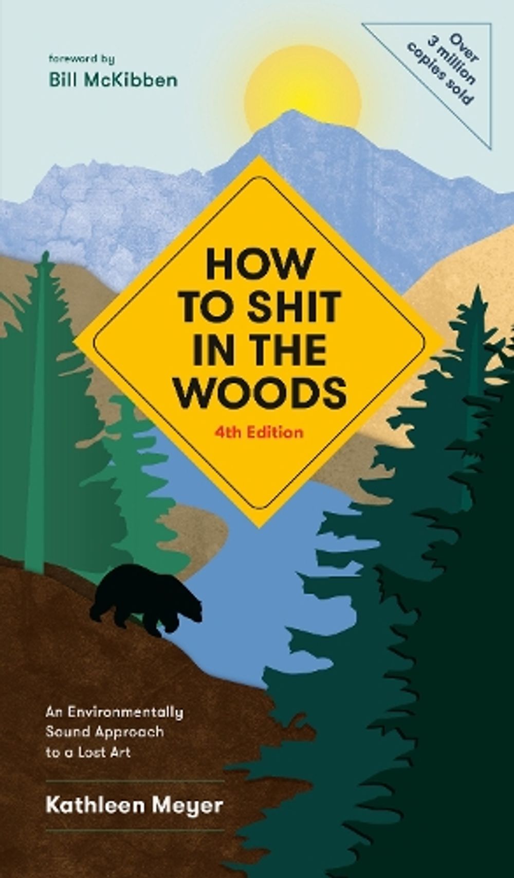 How to Shit in the Woods by Kathleen Meyer - ISBN: 9781984857132