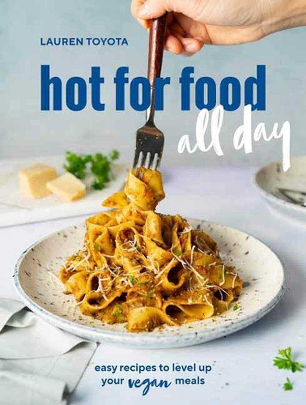hot for food all day by Lauren Toyota - ISBN: 9781984857521