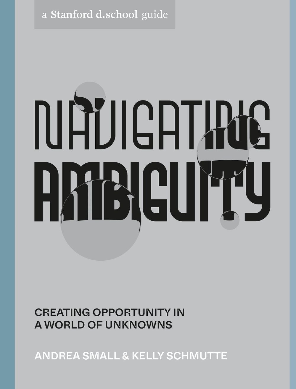 Navigating Ambiguity by Andrea Small - ISBN: 9781984857965