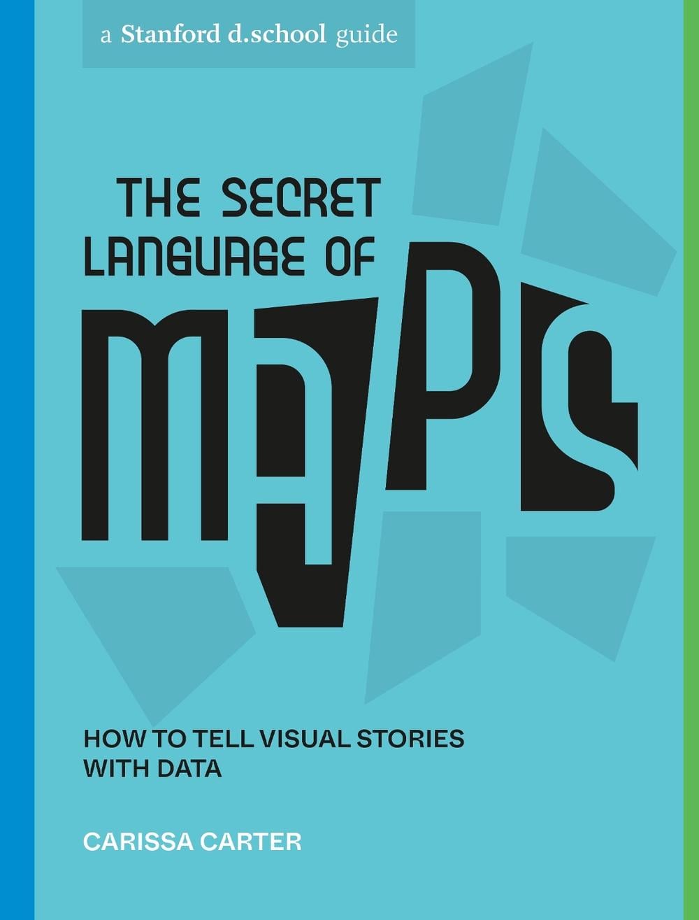 The Secret Language of Maps by Carissa Carter - ISBN: 9781984858009