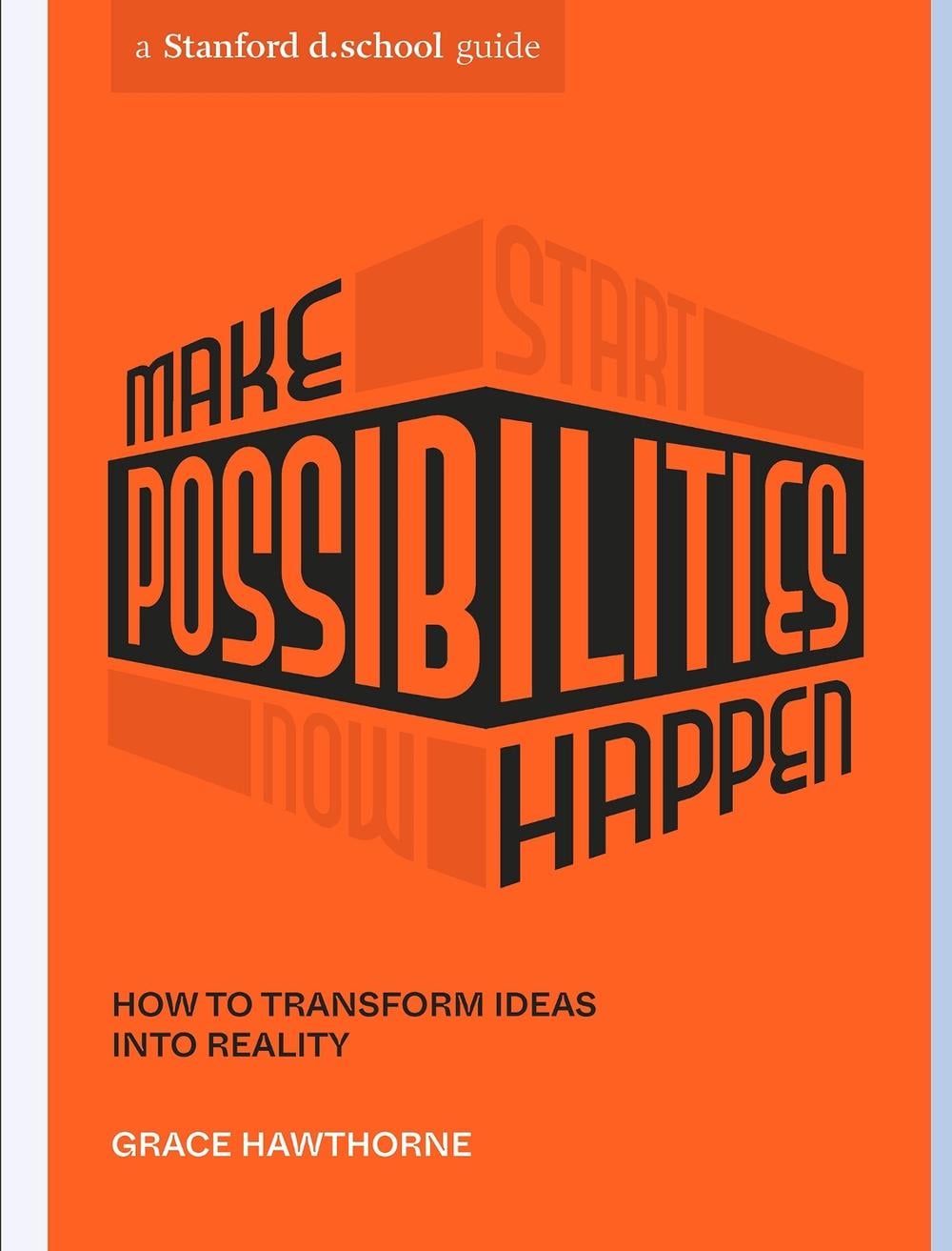 Make Possibilities Happen by Grace Hawthorne - ISBN: 9781984858122