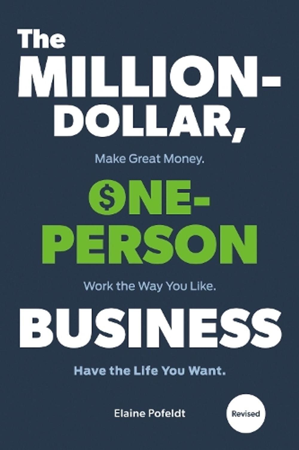 Million-Dollar, One-Person Business,The by Elaine Pofeldt - ISBN: 9781984858368