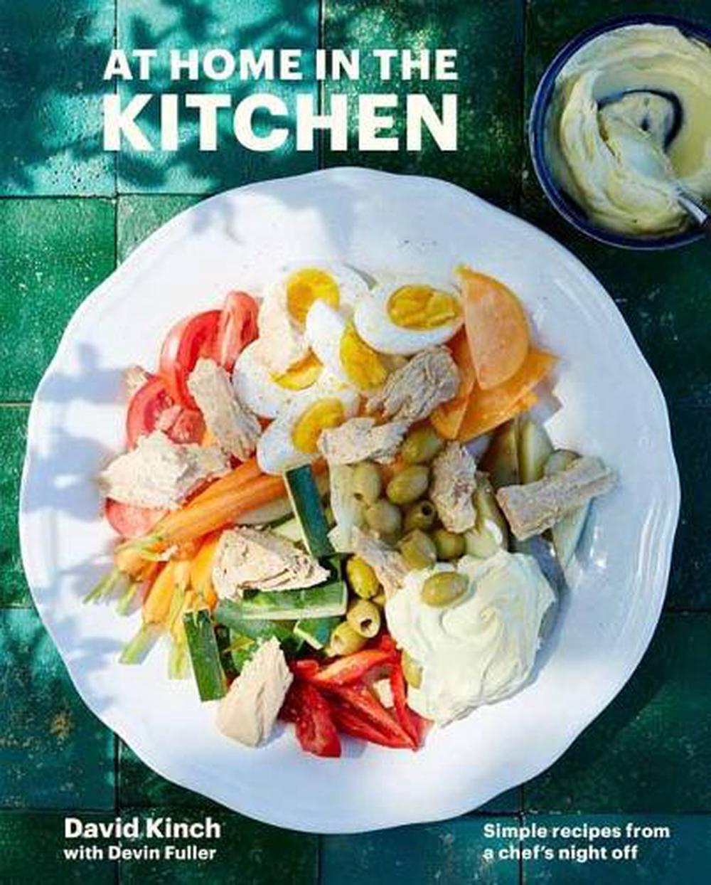 At Home in the Kitchen by David Kinch - ISBN: 9781984858504