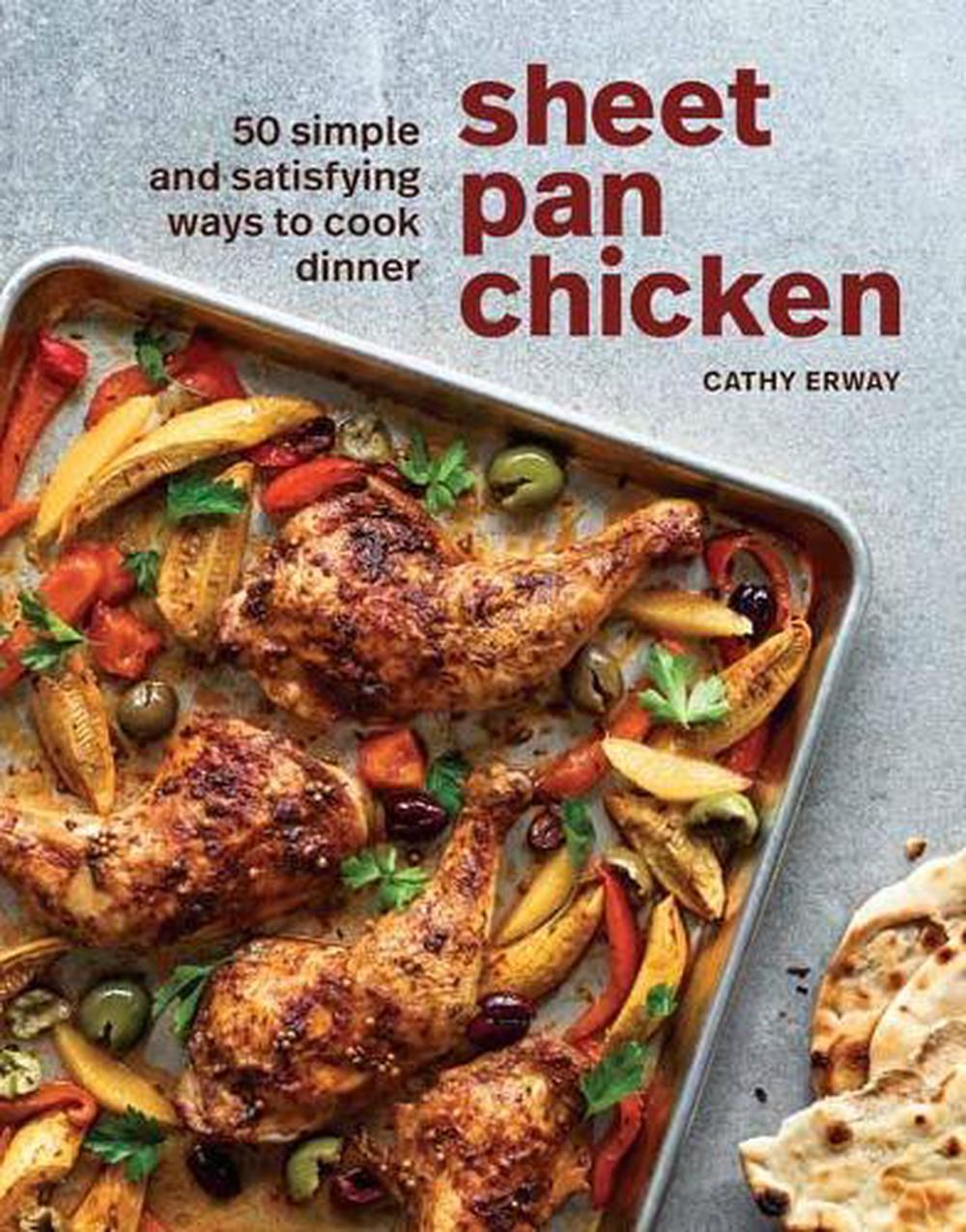 Sheet Pan Chicken by Cathy Erway - ISBN: 9781984858542
