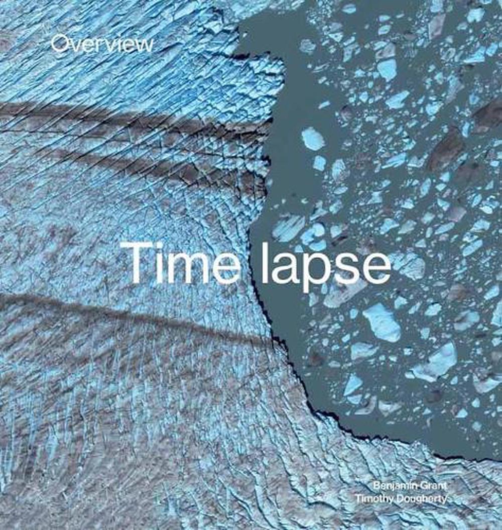 Overview Timelapse by Benjamin Grant - ISBN: 9781984858658