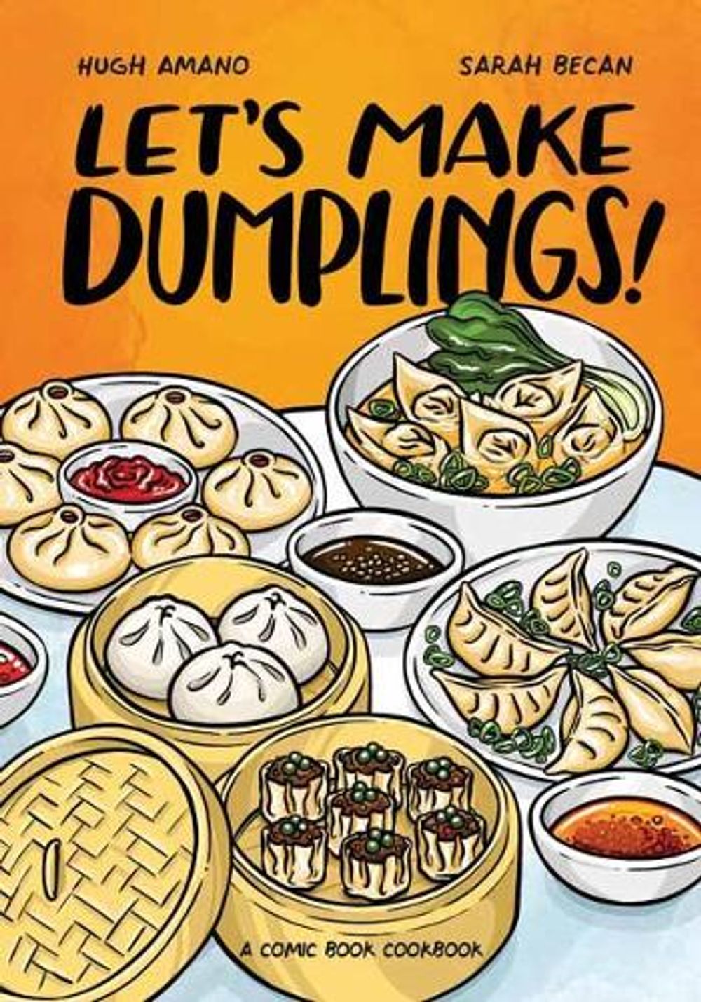 Let's Make Dumplings! by Hugh Amano - ISBN: 9781984858757