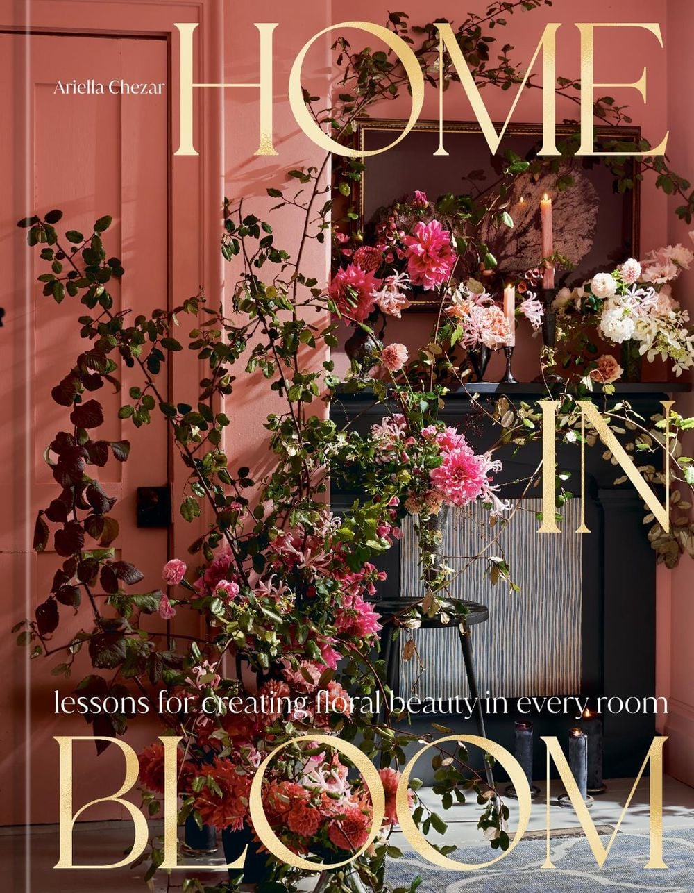 Home in Bloom by Ariella Chezar - ISBN: 9781984859099