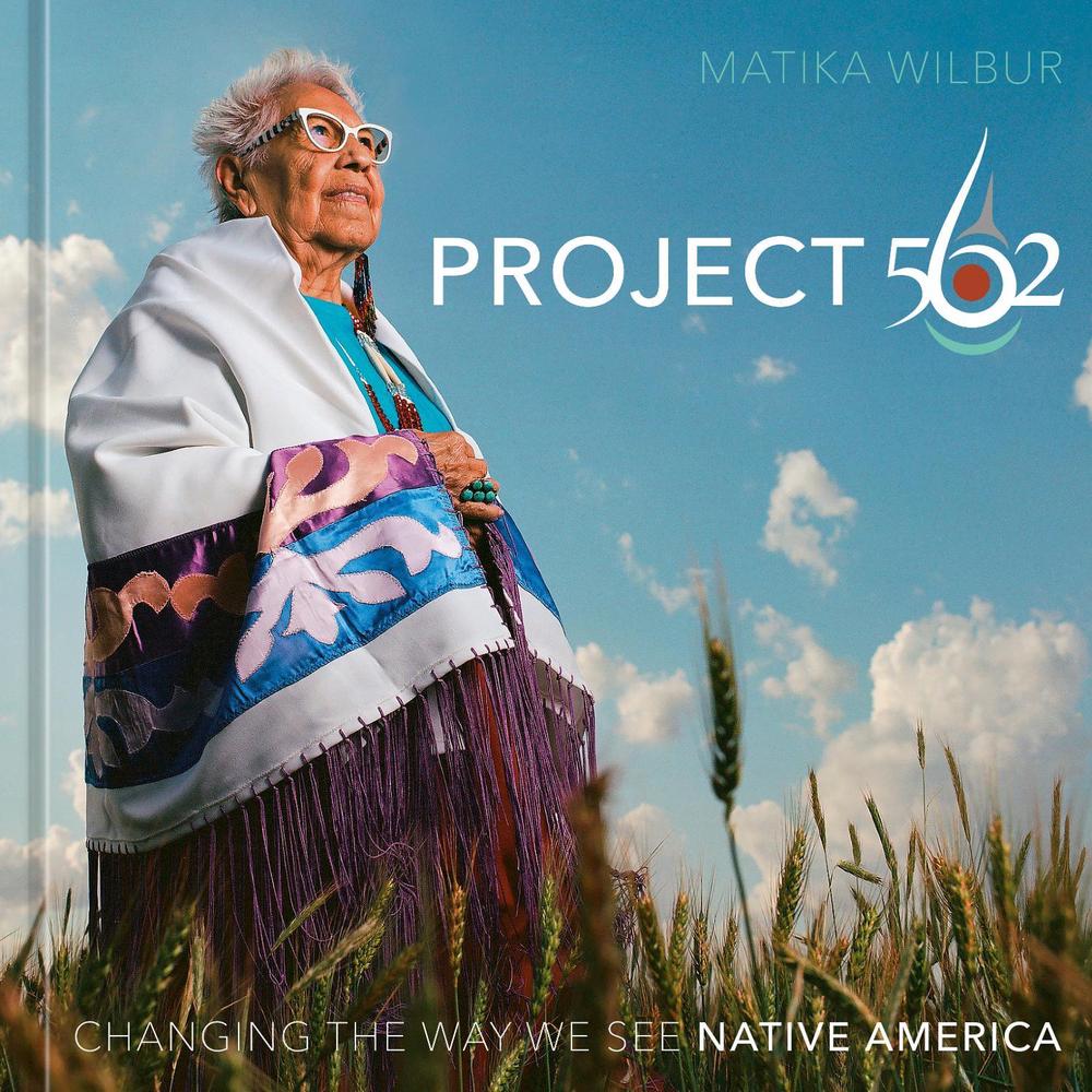 Project 562 by Matika Wilbur - ISBN: 9781984859525