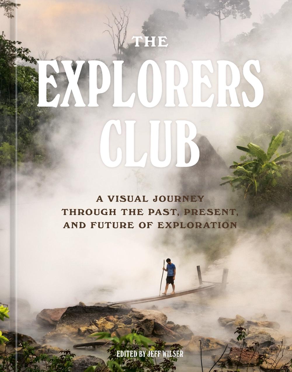 The Explorers Club by The Explorers Club - ISBN: 9781984859983