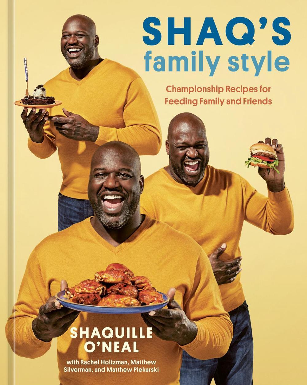 Shaq's Family Style by Shaquille O'Neal - ISBN: 9781984860064