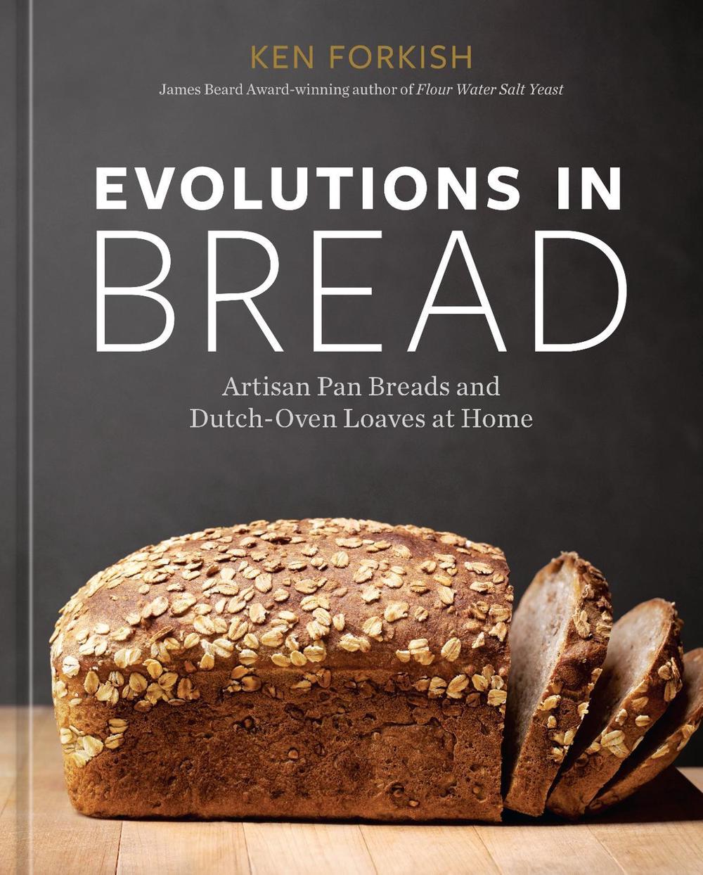 Evolutions in Bread by Ken Forkish - ISBN: 9781984860378