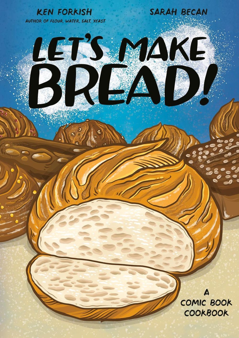 Let's Make Bread! by Ken Forkish - ISBN: 9781984860873