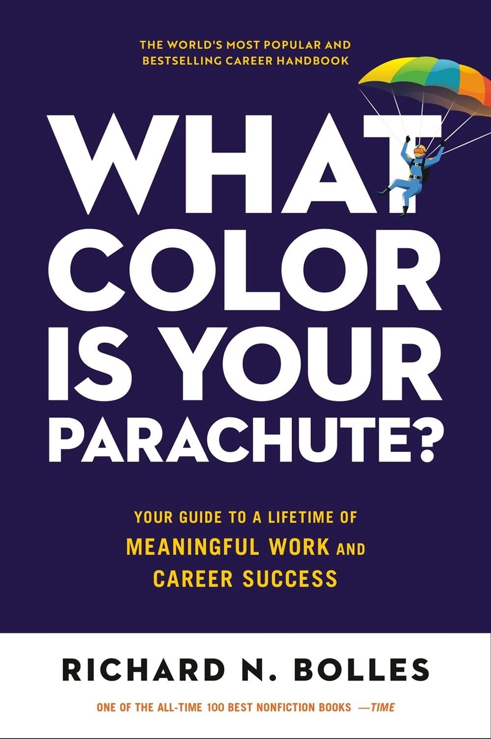 What Color Is Your Parachute? 2023, 9781984861207