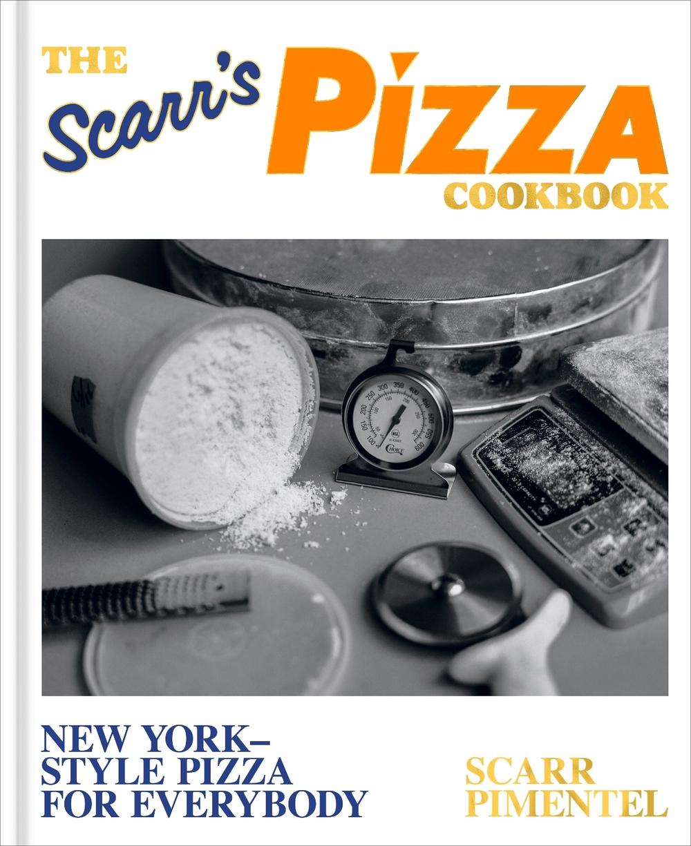 The Scarr's Pizza Cookbook, 9781984861443