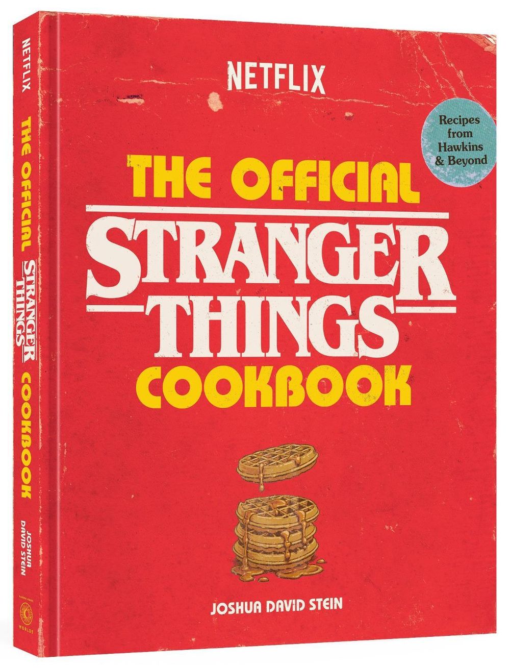 The Official Stranger Things Cookbook by Joshua David Stein - ISBN: 9781984861627