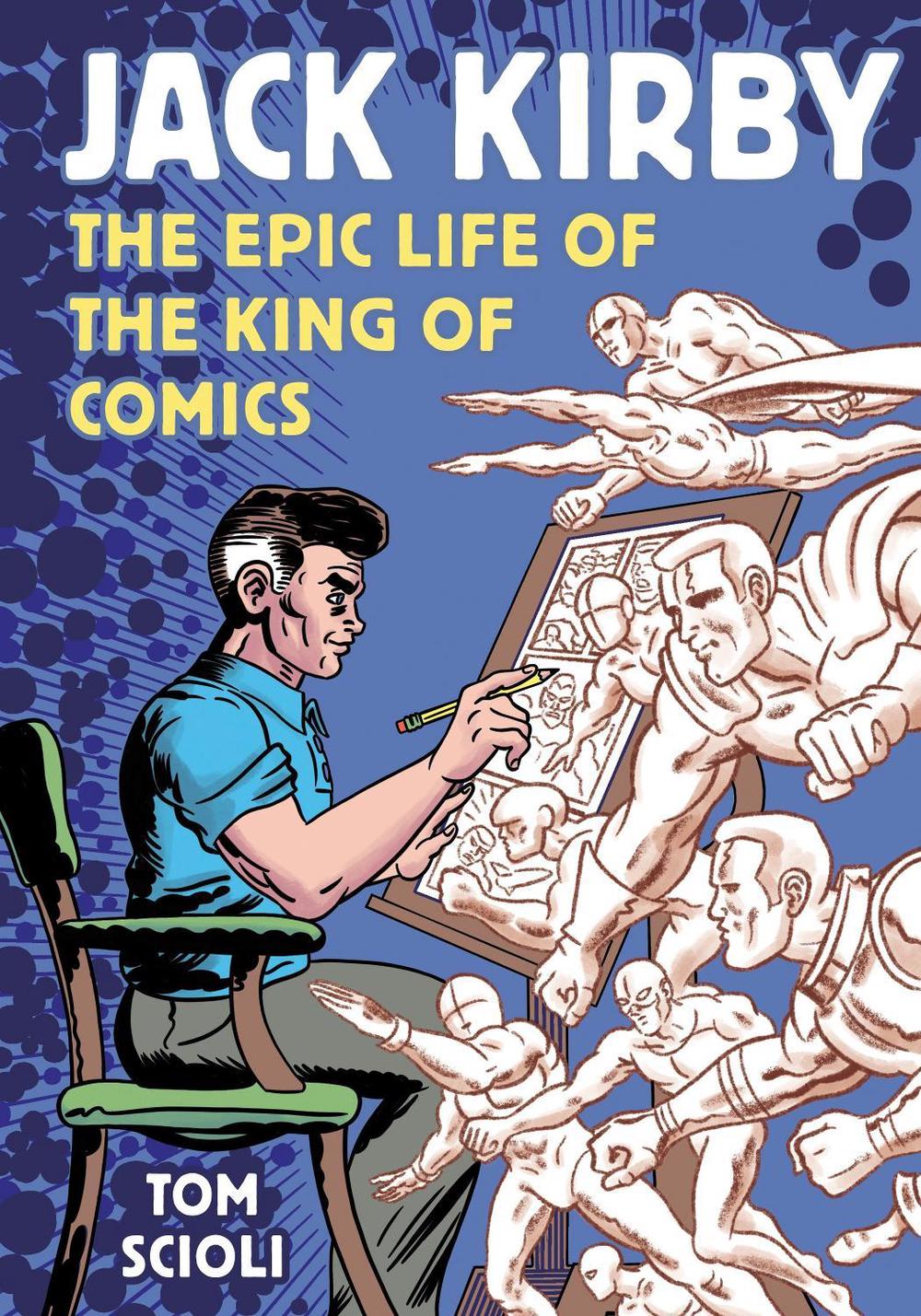 Jack Kirby by Tom Scioli - ISBN: 9781984862266
