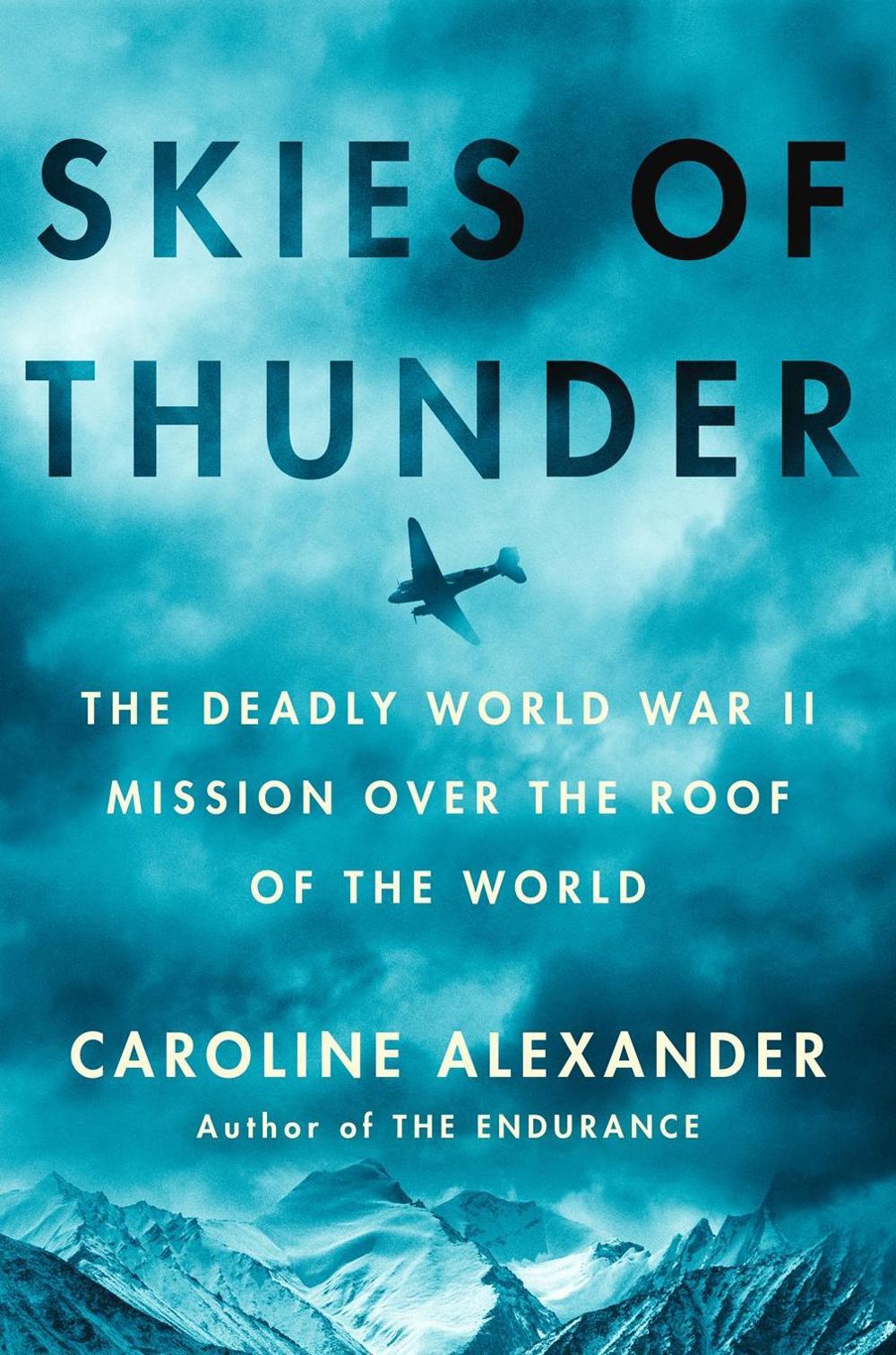 Skies of Thunder by Caroline Alexander - ISBN: 9781984879233