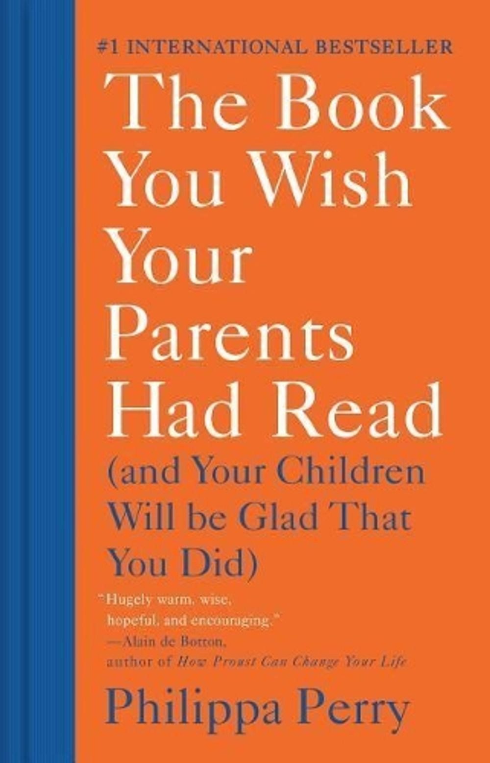 The Book You Wish Your Parents Had Read by Philippa Perry - ISBN: 9781984879554