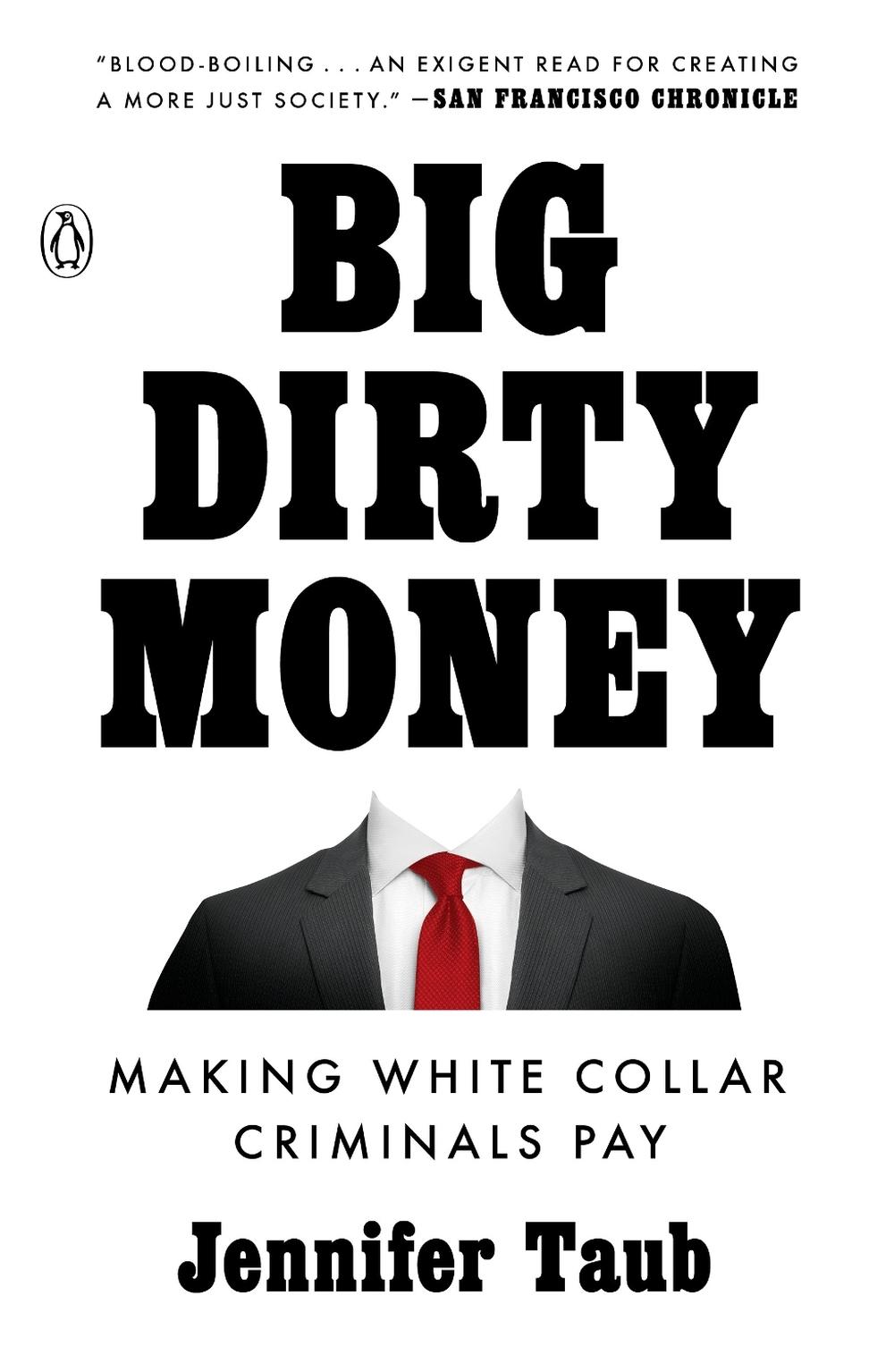 Big Dirty Money by Jennifer Taub - ISBN: 9781984879998