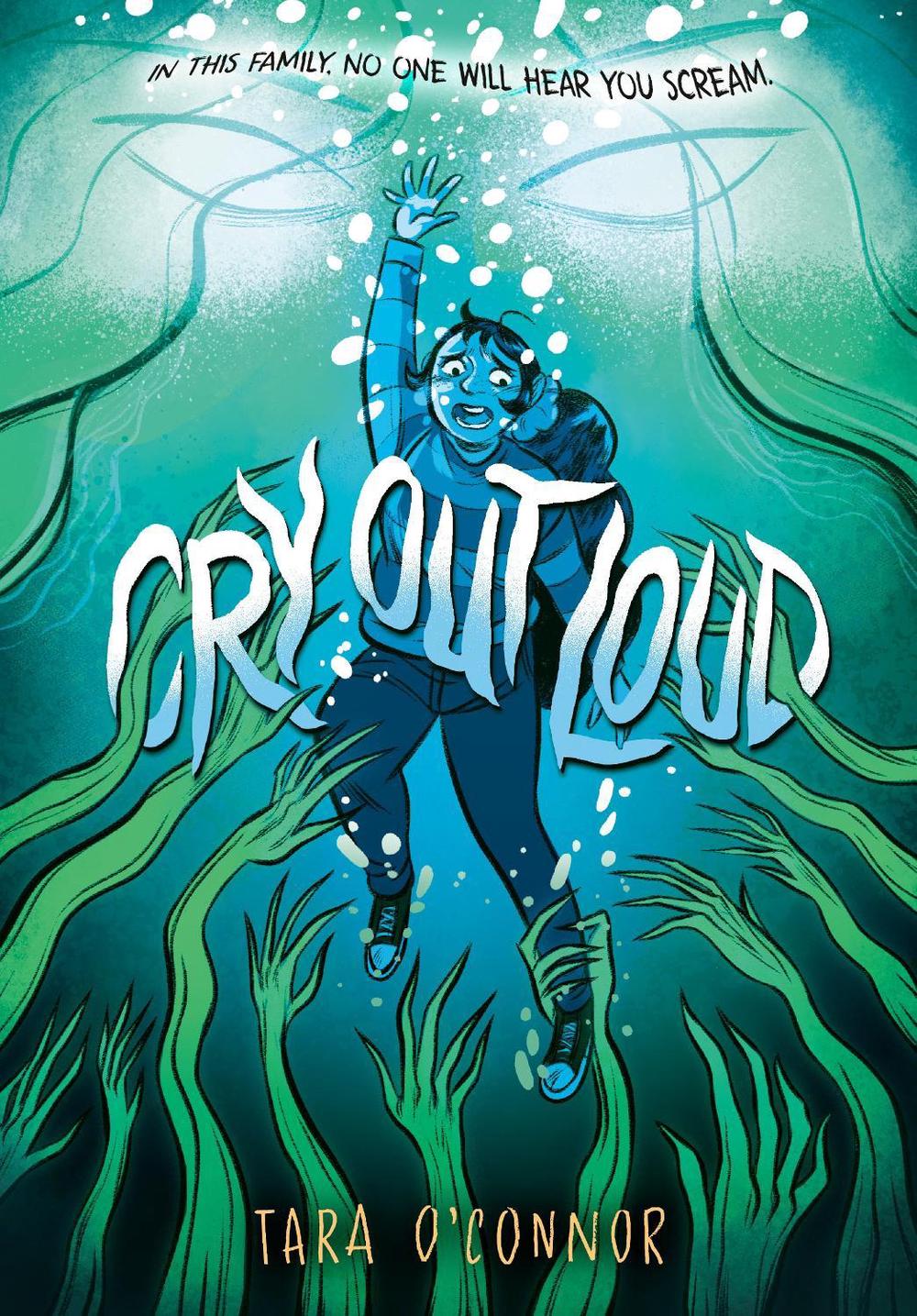 Cry Out Loud by Tara O'Connor - ISBN: 9781984892393