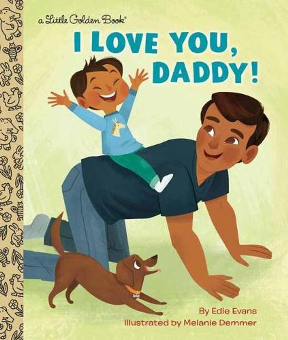I Love You, Daddy! by Edie Evans - ISBN: 9781984892515