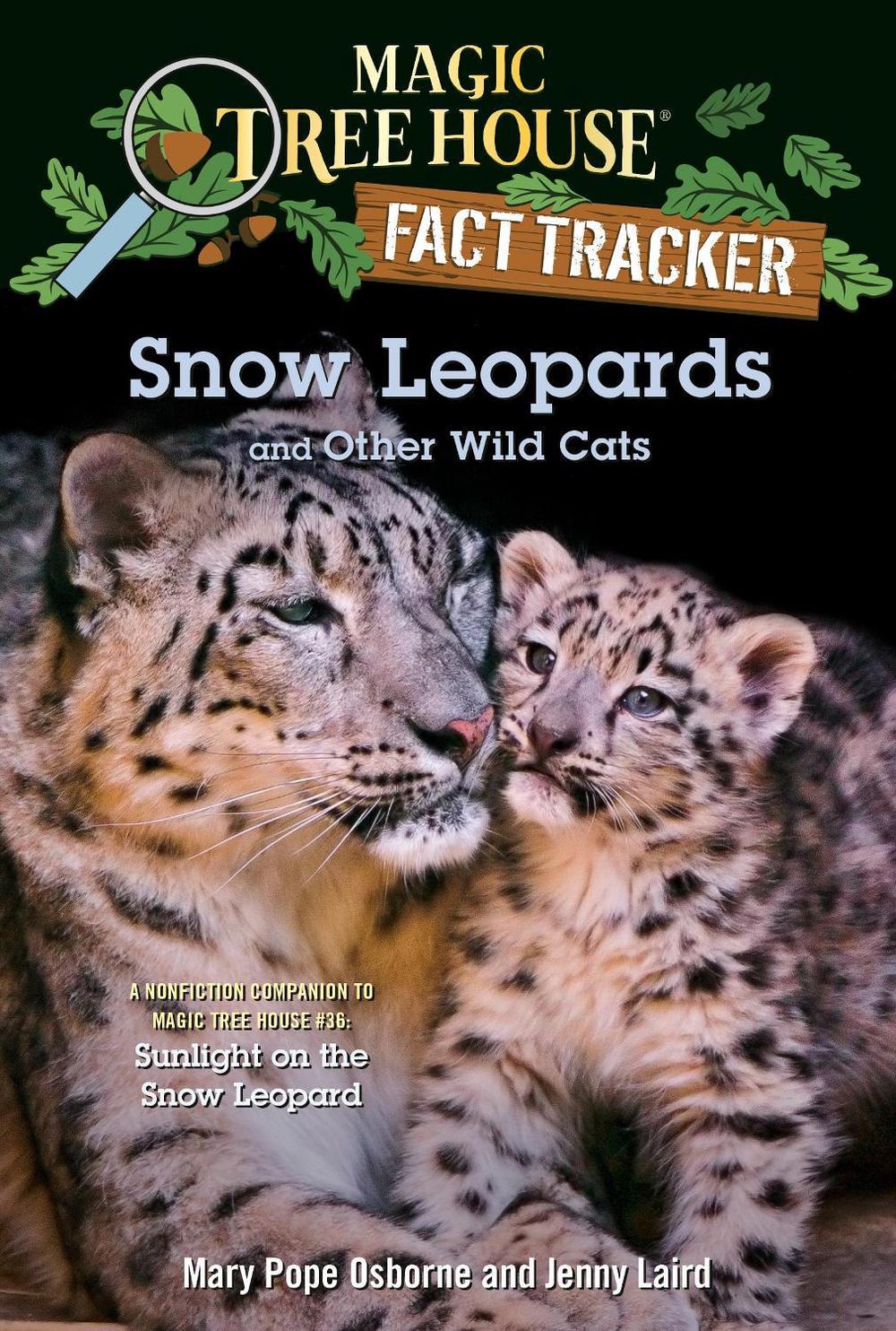 Snow Leopards and Other Wild Cats by Mary Pope Osborne - ISBN: 9781984893260
