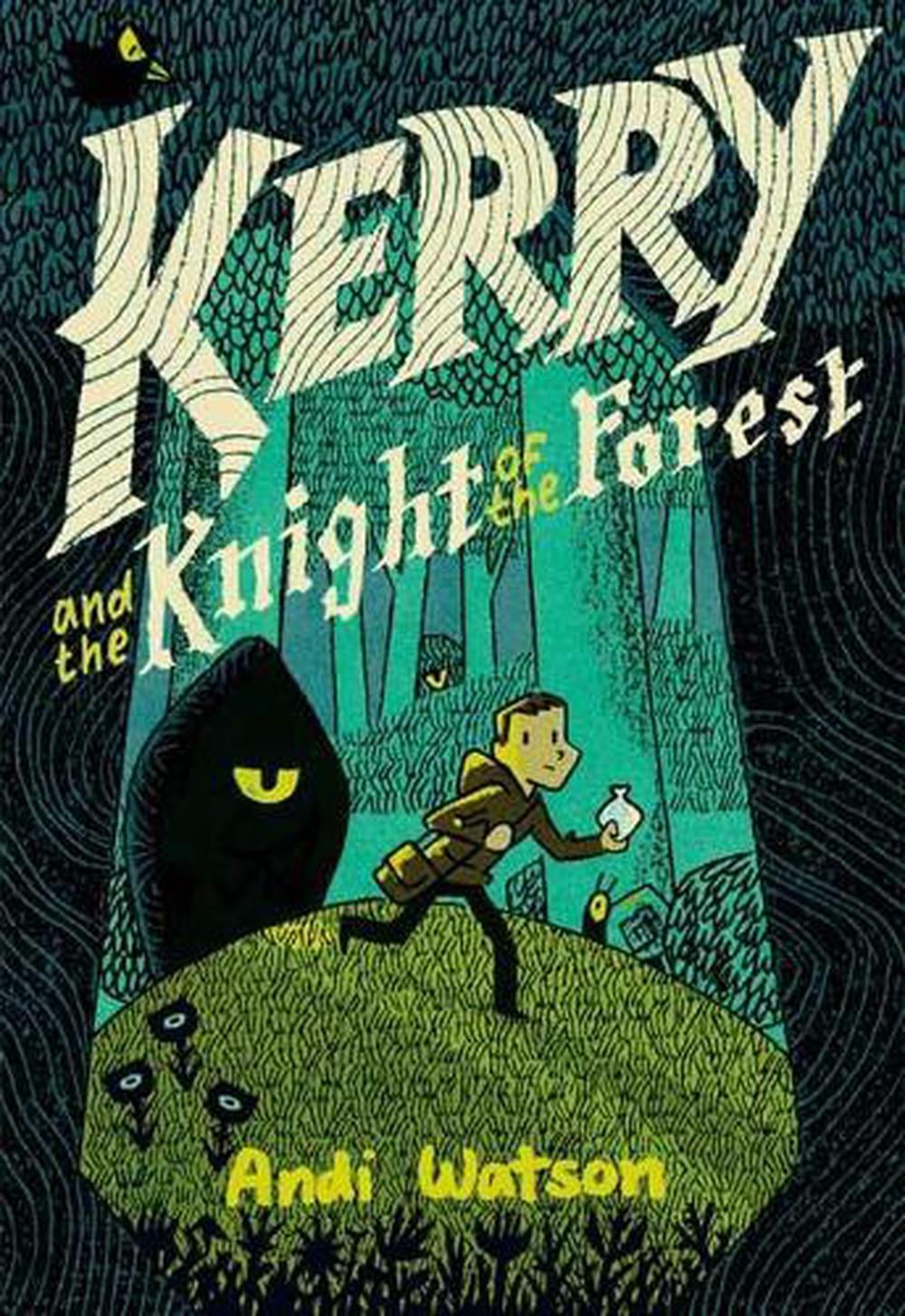 Kerry and the Knight of the Forest by Andi Watson - ISBN: 9781984893291