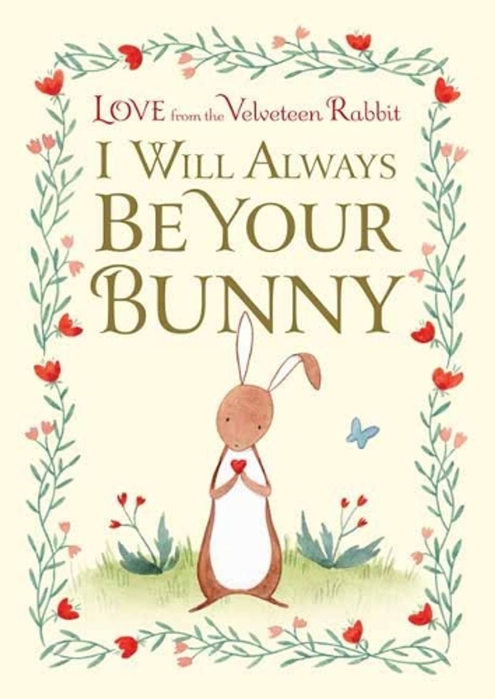 I Will Always Be Your Bunny by Frances Gilbert - ISBN: 9781984893413
