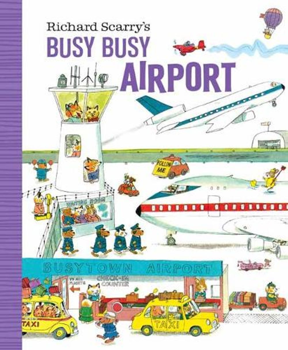 Richard Scarry's Busy Busy Airport by Richard Scarry - ISBN: 9781984894212