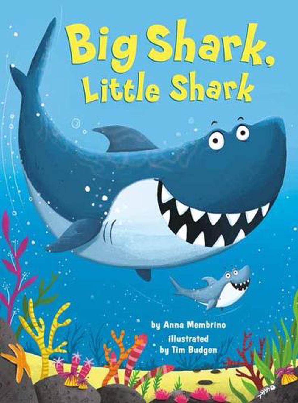 Big Shark, Little Shark by Anna Membrino - ISBN: 9781984895141