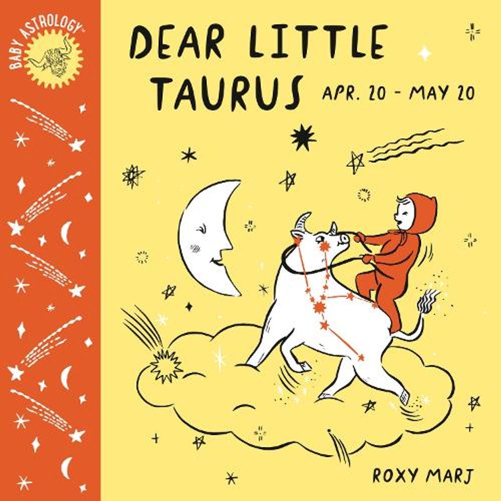 Baby Astrology: Dear Little Taurus by Roxy Marj - ISBN: 9781984895332