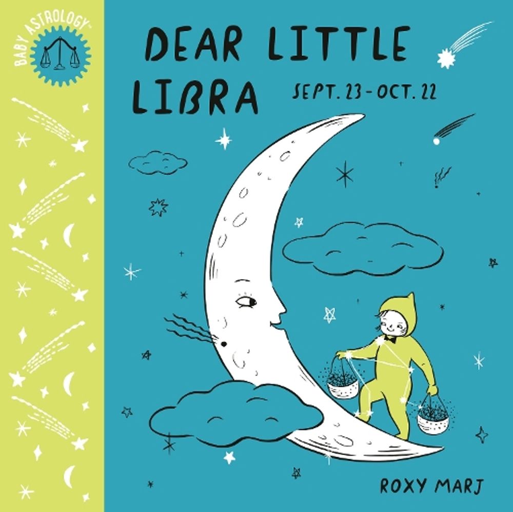 Baby Astrology: Dear Little Libra by Roxy Marj - ISBN: 9781984895431
