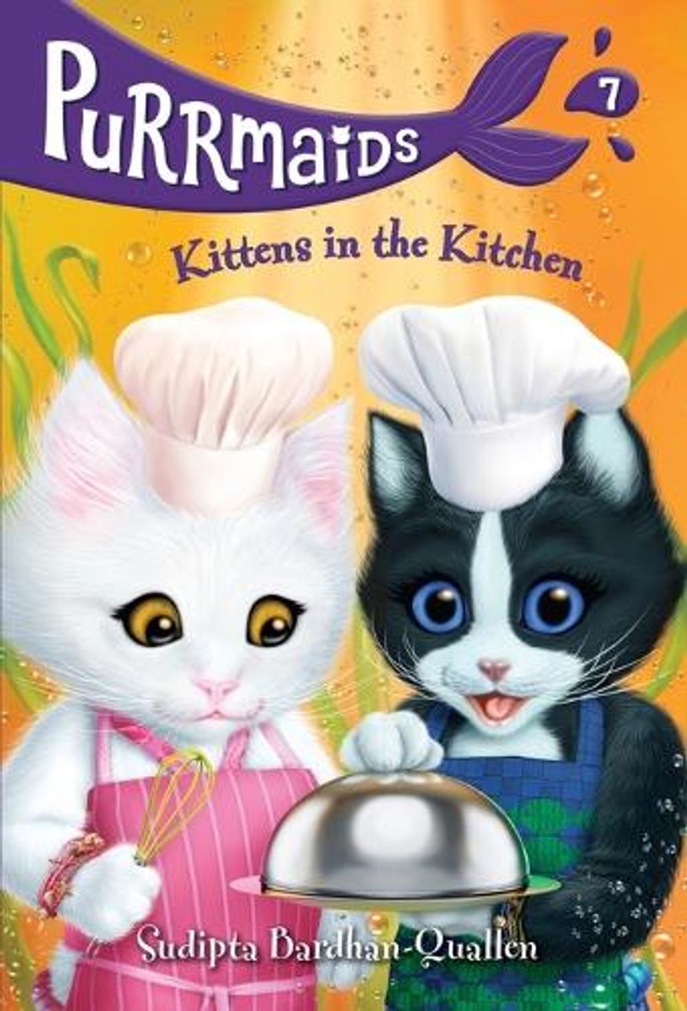 Purrmaids #7: Kittens in the Kitchen by Sudipta Bardhan-Quallen - ISBN: 9781984896070