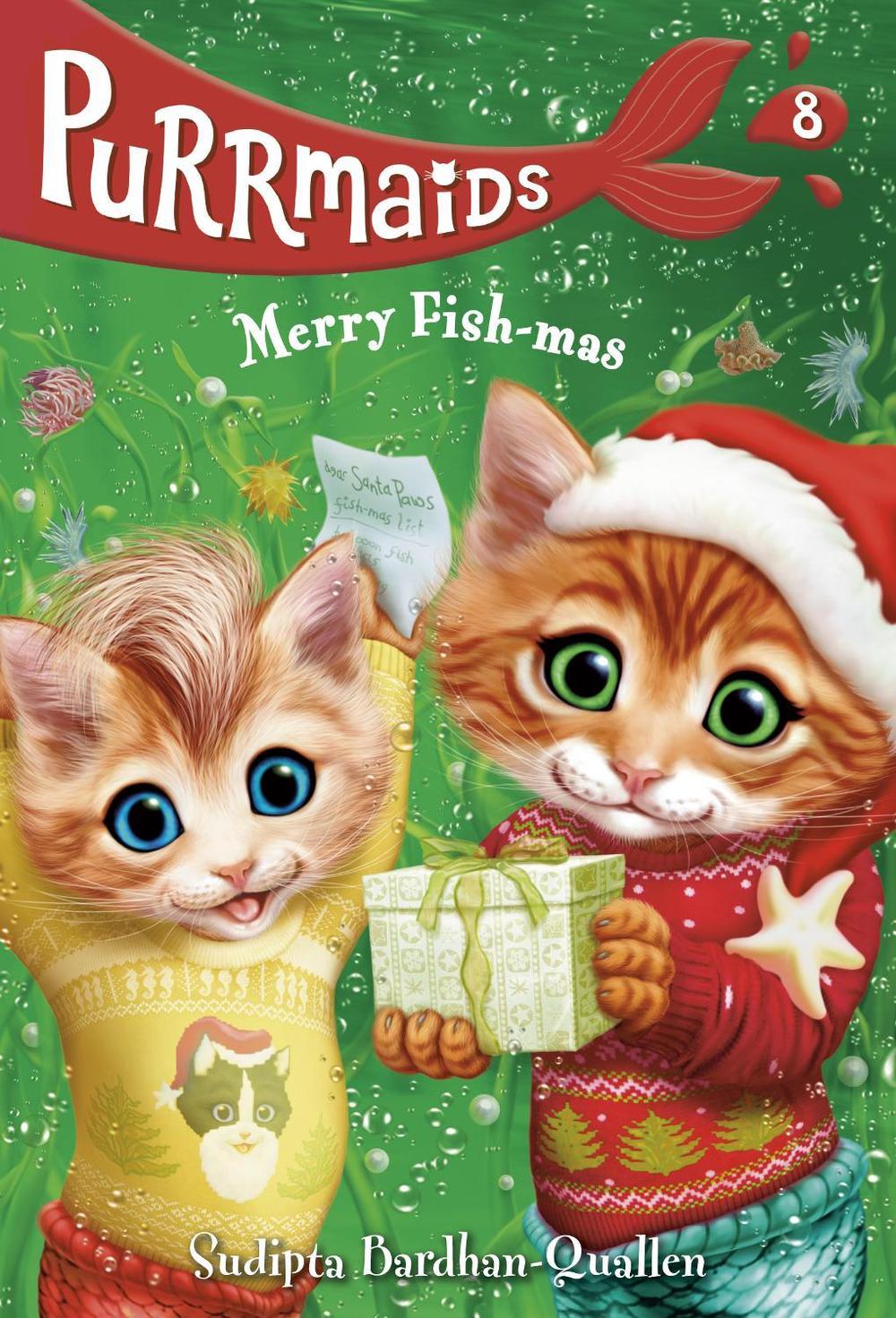 Purrmaids #8: Merry Fish-mas by Sudipta Bardhan-Quallen - ISBN: 9781984896100