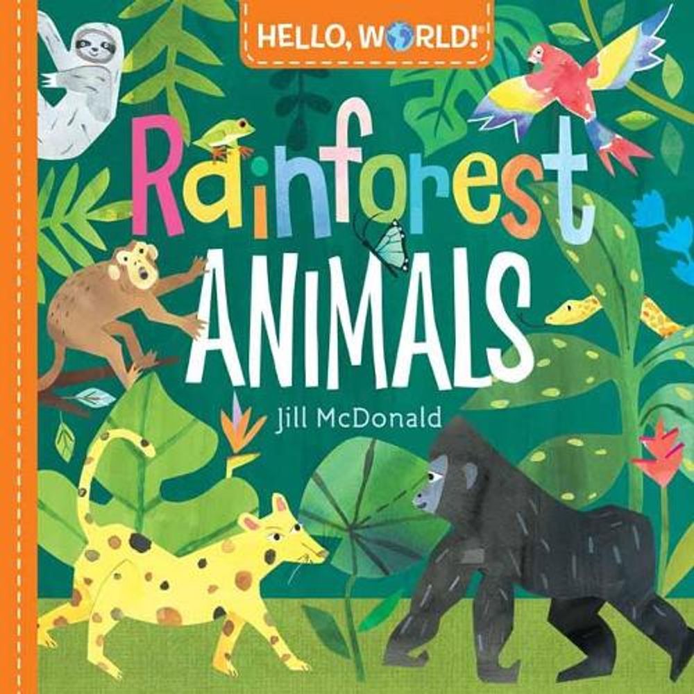 Hello, World! Rainforest Animals by Jill Mcdonald - ISBN: 9781984896728