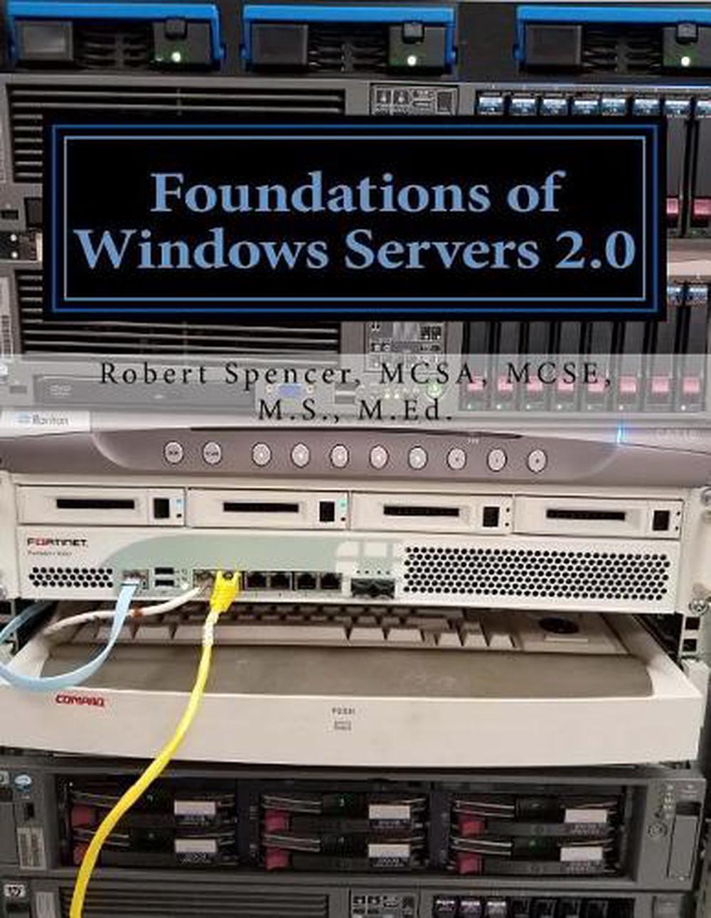 Foundations of Windows Servers 2.0, 9781987454901