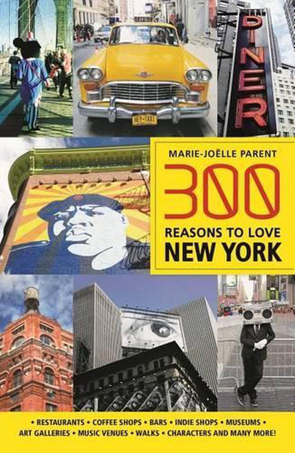 300 Reasons to Love New York, 9781988002323