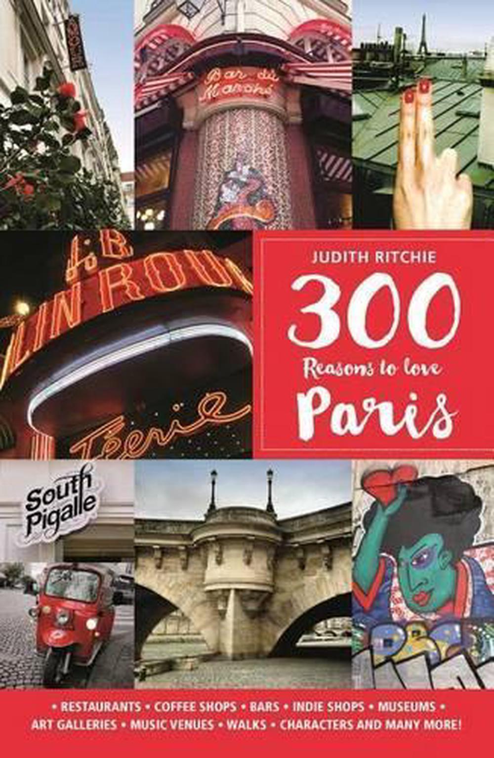 300 Reasons to Love Paris, 9781988002330